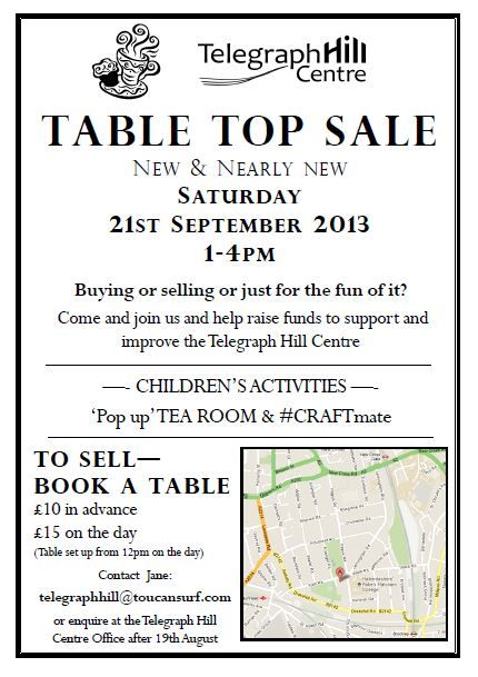 Table Top Sale - Telegraph Hill Centre 21st September 2013