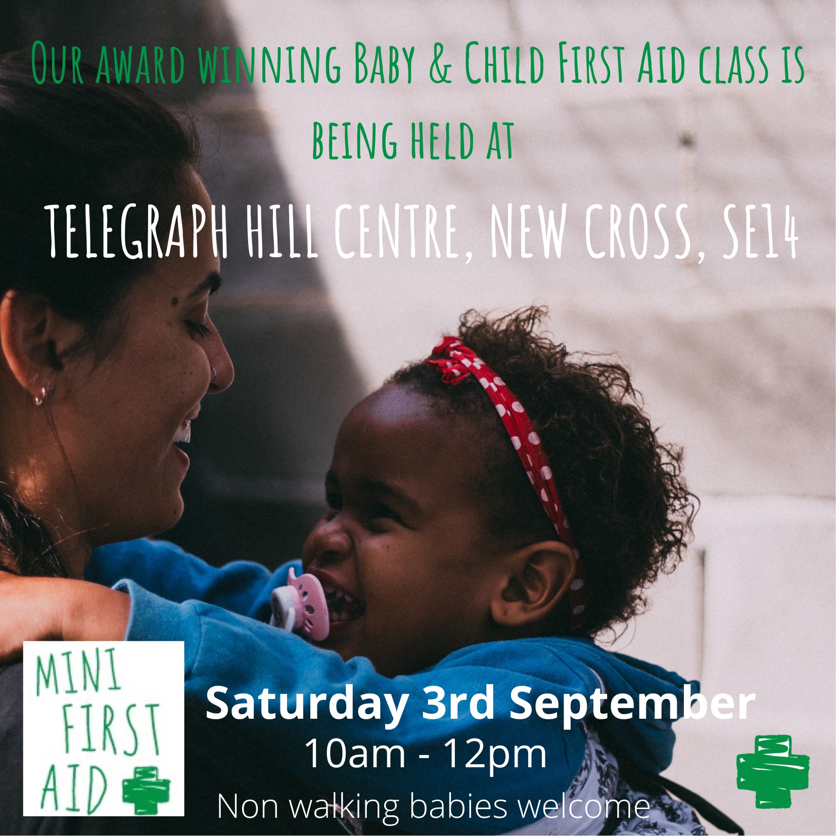 Mini First Aid South East London are visiting Telegraph Hill Centre (Saturday 3rd September)